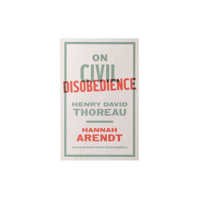 On Civil Disobedience