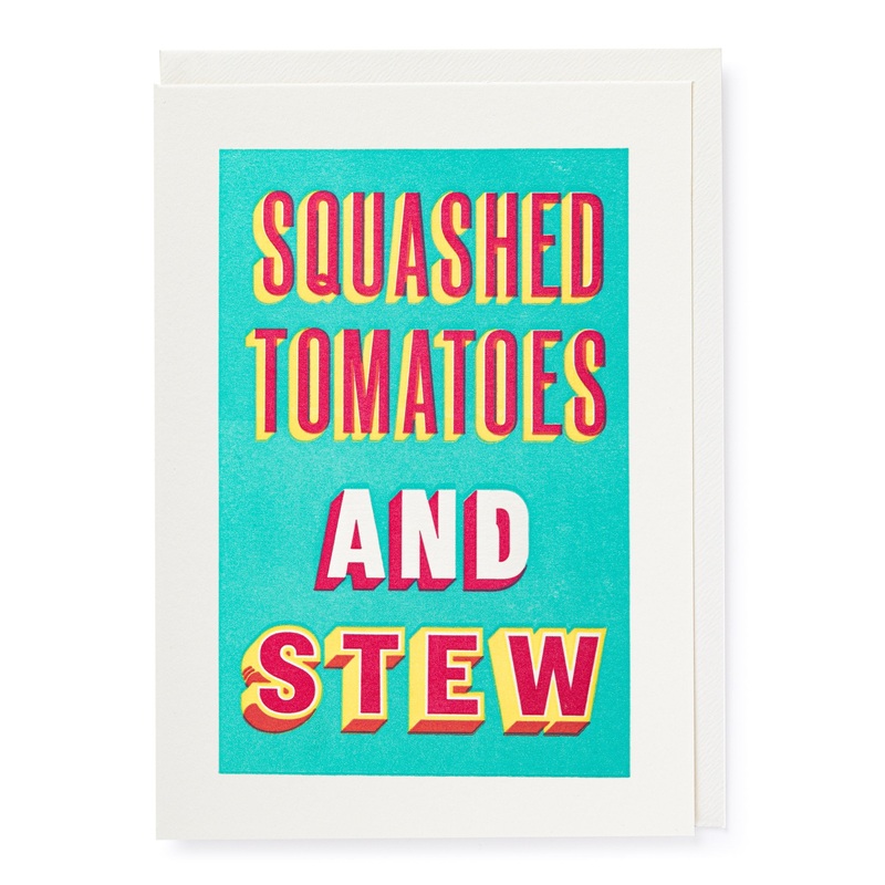 Squashed Tomatoes and Stew