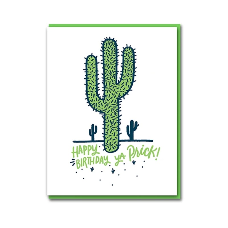 Happy Birthday Ya Prick