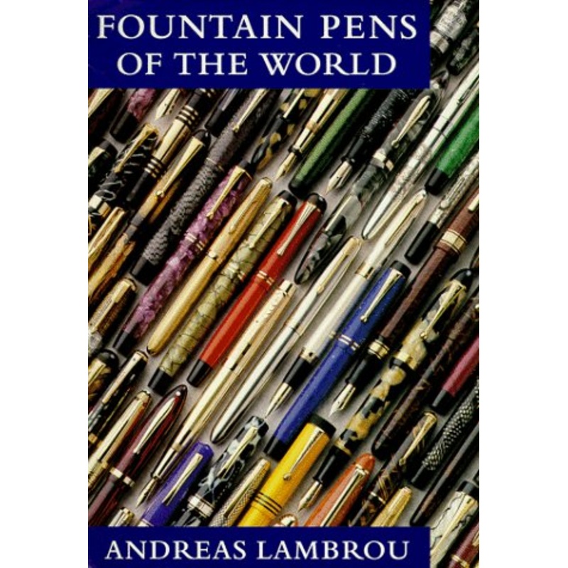 Fountain Pens of the World (Signed Copy)